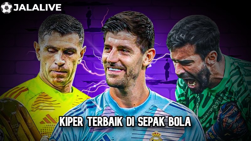 Top 8 Kiper Terbaik di Sepak Bola Eropa Saat Ini